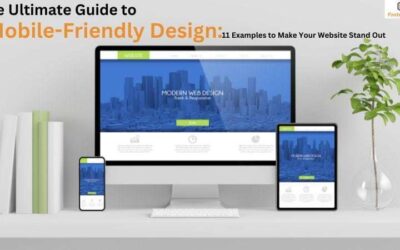 The Ultimate Guide to Mobile-Friendly Design: 11 Examples to Make Your Website Stand Out